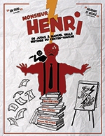 Book the best tickets for Monsieur Henri - Tome 1 - La Luna Negra - From May 22, 2024 to May 24, 2024