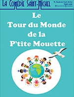 Réservez les meilleures places pour Le Tour Du Monde - Comedie Saint-michel - Du 11 février 2024 au 25 février 2024