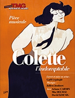 Book the best tickets for Colette L'indomptable - Theatre Montmartre Galabru - From March 18, 2024 to May 6, 2024