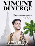 Book the best tickets for Vincent Duvergé - Le Republique -  April 25, 2024