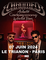 Réservez les meilleures places pour Chromeo - Le Trianon - Le 7 juin 2024