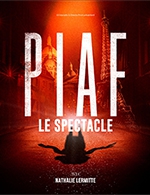 Book the best tickets for Piaf ! Le Spectacle - L'olympia -  December 21, 2025
