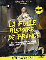 Réservez les meilleures places pour La Folle Histoire De France - Espace We Welcome - Lagny Sur Marne - Le 3 mars 2024