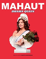 Réservez les meilleures places pour Mahaut "drama Queen" - La Nouvelle Eve - Du 22 mai 2024 au 19 juin 2024