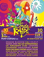 Réservez les meilleures places pour Festival La Corde Raide 2026 - 1 Jour - Carre D'argent - Pont Chateau - Du 30 avril 2026 au 2 mai 2026