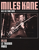 Réservez les meilleures places pour Miles Kane - Le Trianon - Le 20 mars 2026 Réservez les meilleures places pour Miles Kane - Le Trianon - Le 20 mars 2026
