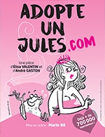 Réservez les meilleures places pour Adopte Un Jules.com - Theatre La Comedie De Lille - Du 03 octobre 2022 au 01 juillet 2023