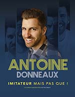 Réservez les meilleures places pour Antoine Donneaux - Comedie Des Volcans - Le 13 décembre 2024