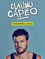 Book the best tickets for Claudio Capeo - Zenith - Saint Etienne -  Nov 17, 2023