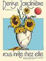 Book the best tickets for Denise Jardiniere - Comedie La Rochelle -  April 6, 2024