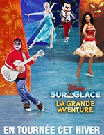 Book the best tickets for Disney Sur Glace La Grande Aventure - Le Millesium - From 03 December 2022 to 04 December 2022