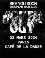 Réservez les meilleures places pour Early Entry Package Joker Out - Cafe De La Danse - Paris - Le 22 mars 2024