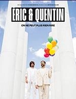 Book the best tickets for Eric Et Quentin - L'odeon - Perols - From 30 March 2023 to 31 March 2023