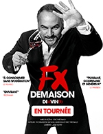 Book the best tickets for Fx Demaison - Casino Barriere Bordeaux - From 11 November 2022 to 12 November 2022