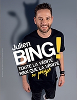 Book the best tickets for Julien Bing - Theatre A L'ouest - From 08 December 2022 to 09 December 2022
