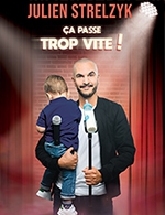 Réservez les meilleures places pour Julien Strelzyk - Theatre Odeon Montpellier - Le 11 novembre 2023