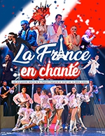 Book the best tickets for La France En Chante - Espace Pierre Bachelet -  March 7, 2023