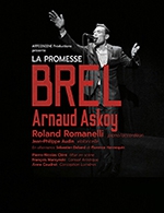 Réservez les meilleures places pour La Promesse Brel - Theatre Du Casino - Le 14 septembre 2024