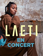 Réservez les meilleures places pour Laeti - La Laiterie - Du 01 novembre 2022 au 02 novembre 2022