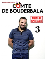 Book the best tickets for Le Comte De Bouderbala 3 - Le Cube - From 14 October 2022 to 01 April 2023