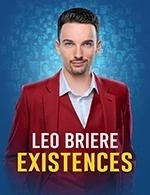 Réservez les meilleures places pour Leo Briere - Existences - Theatre Casino Barriere - Le 31 mars 2024