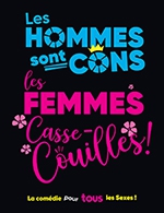 Book the best tickets for Les Hommes Sont Cons - L'emc2 - Saint Gregoire -  Apr 1, 2023