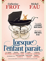 Book the best tickets for Lorsque L'enfant Parait - Le Toboggan -  March 16, 2024