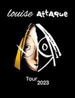 Réservez les meilleures places pour Louise Attaque - Halle Tony Garnier - Du 15 mars 2023 au 16 mars 2023