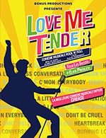 Book the best tickets for Love Me Tender - Cite Des Congres -  April 13, 2023