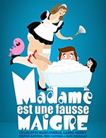 Réservez les meilleures places pour Madame Est Une Fausse Maigre - Theatre Trianon - Du 01 septembre 2022 au 07 janvier 2023