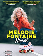 Réservez les meilleures places pour Melodie Fontaine Dans Nickel - Theatre A L'ouest - Du 8 janvier 2025 au 9 janvier 2025