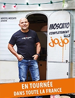 Book the best tickets for Moscato Completement Jojo - Centre Des Congres Du Chapeau Rouge -  Apr 21, 2023