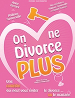 Réservez les meilleures places pour On Ne Divorce Plus - La Luna Negra - Du 5 avril 2023 au 8 avril 2023