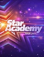 Réservez les meilleures places pour Package Star Academy - Zenith Limoges Metropole - Le 14 juin 2024