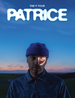 Book the best tickets for Patrice - Le Bikini - From 06 March 2023 to 07 March 2023