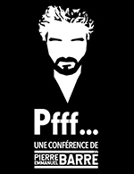 Réservez les meilleures places pour Pierre-emmanuel Barre - Palais Des Congres Du Futuroscope - Du 04 novembre 2022 au 05 novembre 2022