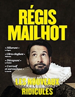 Book the best tickets for Regis Mailhot - Confidentiel Theatre - Sorgues - From March 31, 2023 to April 1, 2023