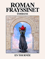 Book the best tickets for Roman Frayssinet - Palais Des Congres Tours - Francois 1er -  Sep 15, 2023