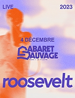 Réservez les meilleures places pour Roosevelt - Cabaret Sauvage - Le 4 décembre 2023