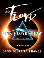 Réservez les meilleures places pour So Floyd - Pink Floyd Show - La Palestre - Du 24 mars 2023 au 25 mars 2023