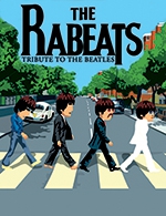Book the best tickets for The Rabeats - A Beatles Show - L'olympia - From January 26, 2024 to January 28, 2024