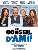 Book the best tickets for Un Conseil D'ami - La Mals - From 20 January 2023 to 21 January 2023