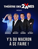 Book the best tickets for Y’a Du Macron A Se Faire - Grand Angle -  March 16, 2024