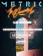 Réservez les meilleures places pour Metric - Le Trianon - Paris - Le 03 février 2023