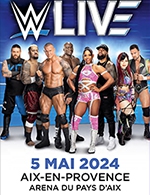 Réservez les meilleures places pour Wwe Live Vip Packages - Arena Du Pays D'aix - Le 5 mai 2024